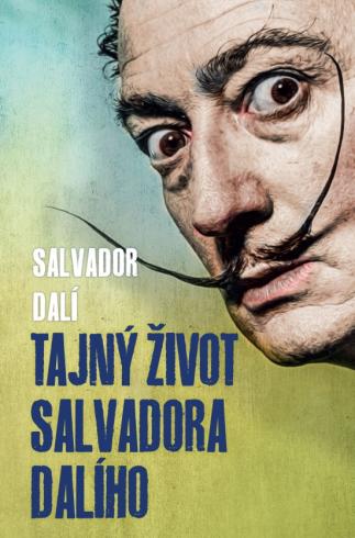 TAJNY ZIVOT SALVADORA DALIHO