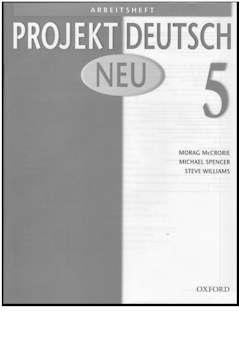 PROJEKT DEUTSCH NEU 5 - ARBEITSHEFT