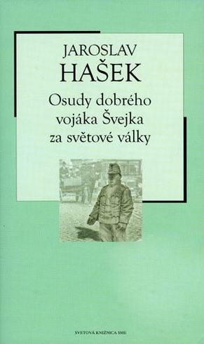 OSUDY DOBREHO VOJAKA SVEJKA ZA SVETOVE VALKY