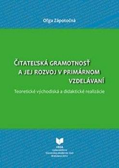 CITATELSKA GRAMOTNOST A JEJ ROZVOJ V PRIMARNOM VZDELAVANI