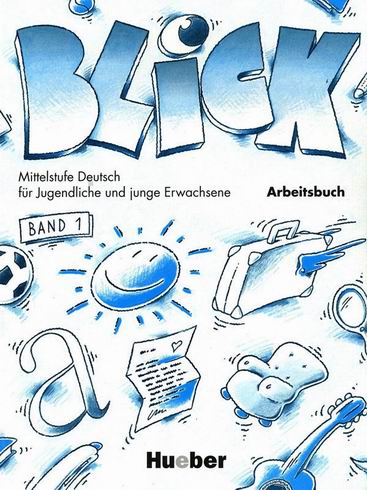 BLICK BAND 1 - ARBEITSBUCH