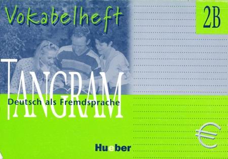 TANGRAM - VOKABELHEFT 2 B