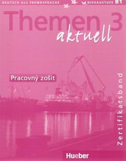 THEMEN AKTUELL 3 ZERTIFIKATSBAND - ARBEITSBUCH