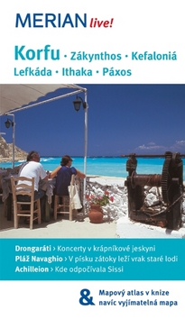 KORFU, ZAKYNTHOS, KEFALONIA, LEFKADA, ITHAKA, PAXOS