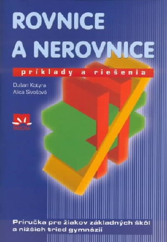 ROVNICE A NEROVNICE PRE ZIAKOV ZAKLADNYCH SKOL