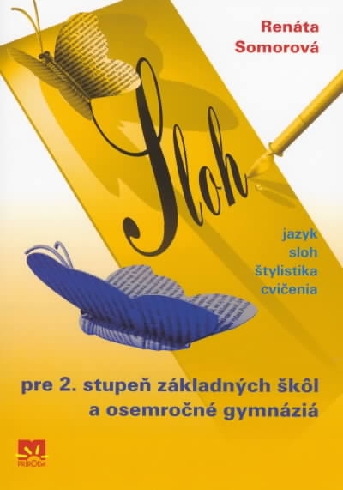 SLOH PRE 2. STUPEN ZAKLADNYCH SKOL A OSEMROCNE GYMNAZIA