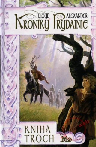 KRONIKY PRYDAINIE - KNIHA TROCH