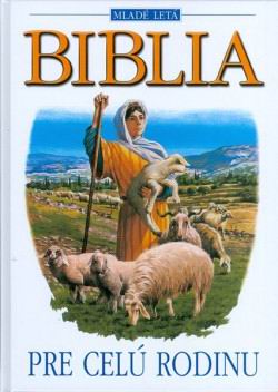 BIBLIA PRE CELU RODINU