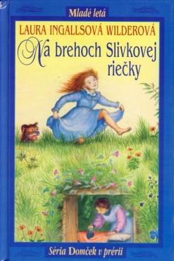 NA BREHOCH SLIVKOVEJ RIECKY