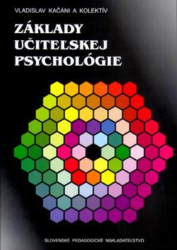 ZAKLADY UCITELSKEJ PSYCHOLOGIE
