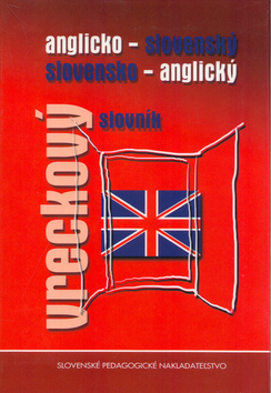 ANGLICKO-SLOVENSKY, SLOVENSKO-ANGLICKY VRECKOVY SLOVNIK