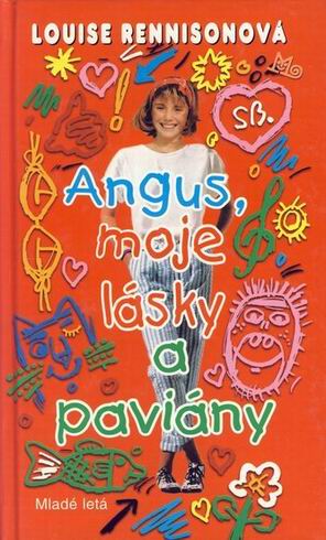 ANGUS, MOJE LASKY A PAVIANY
