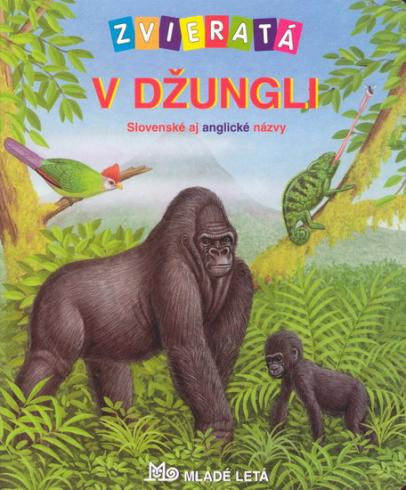 ZVIERATA V DZUNGLI - SLOVENSKE AJ ANGLICKE VYRAZY