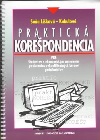 PRAKTICKA KORESPONDENCIA PRE STUDENTOV S EKONOMICKYM ZA...