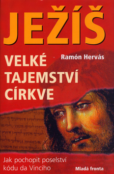 JEZIS VELKE TAJEMSTVI CIRKVE