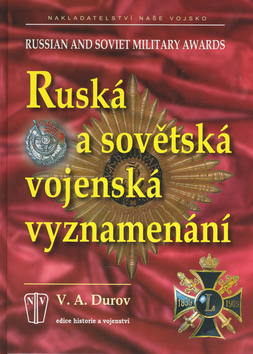 RUSKA A SOVETSKA VOJENSKA VYZNAMENANI