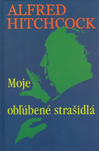 MOJE OBLUBENE STRASIDLA