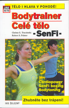 BODYTRAINER CELE TELO - SENFI