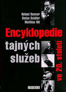 ENCYKLOPEDIE TAJNYCH SLUZEB VE 20. STOLETI