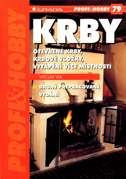 KRBY - OTEVRENE KRBY, KRBOVE VLOZKY, VYTAPENI VICE MISTNOSTI