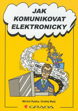 JAK KOMUNIKOVAT ELEKTRONICKY