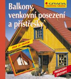 BALKONY, VENKOVNI POSEZENI A PRISTRESKY