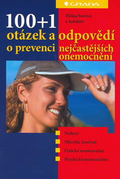 100+1 OTAZEK A ODPOVEDI O PREVENCI NEJCASTEJSICH ONEMOCNENI