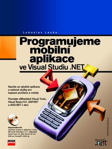 PROGRAMUJEME MODERNI APLIKACE VE VISUAL STUDIU .NET + CD