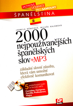 2000 NEJPOUZIVANEJSICH SPANELSKYCH SLOV + MP3