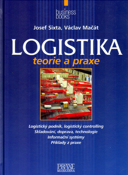 LOGISTIKA - TEORIE A PRAXE