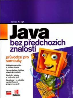 JAVA BEZ PREDCHOZICH ZNALOSTI