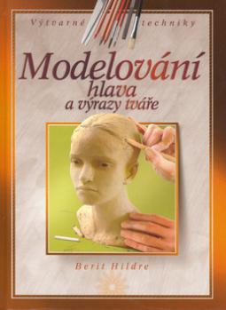 MODELOVANI - HLAVA A VYRAZY TVARE
