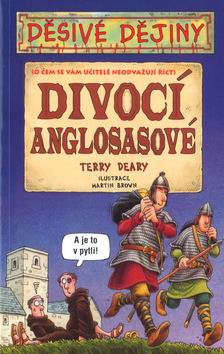 DESIVE DEJINY - DIVOCI ANGLOSASOVE