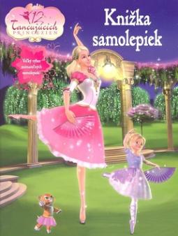 12 TANCUJUCICH PRINCEZIEN - KNIZKA SAMOLEPIEK