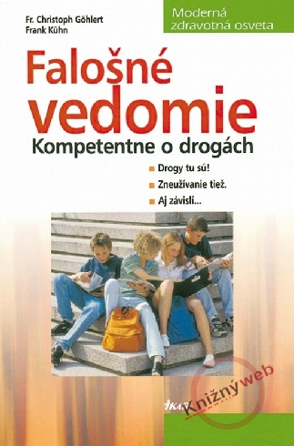 FALOSNE VEDOMIE - KOMPETENTNE O DROGACH