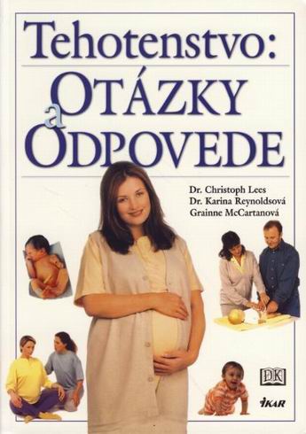 TEHOTENSTVO: OTAZKY A ODPOVEDE