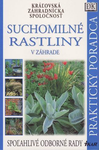 SUCHOMILNE RASTLINY V ZAHRADE