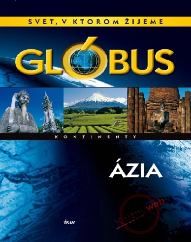 GLOBUS - AZIA - SVET, V KTOROM ZIJEME