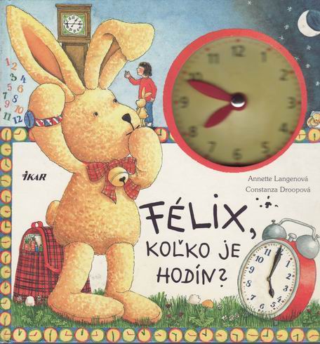 FELIX, KOLKO JE HODIN?