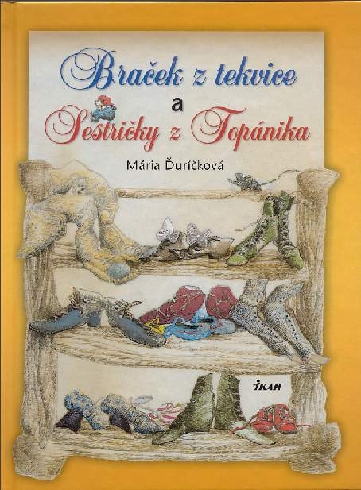 BRACEK Z TEKVICE A SESTRICKY Z TOPANIKA
