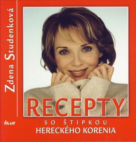 RECEPTY SO STIPKOU HERECKEHO KORENIA