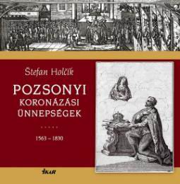 POZSONYI KORONAZASI UNNEPSEGEK