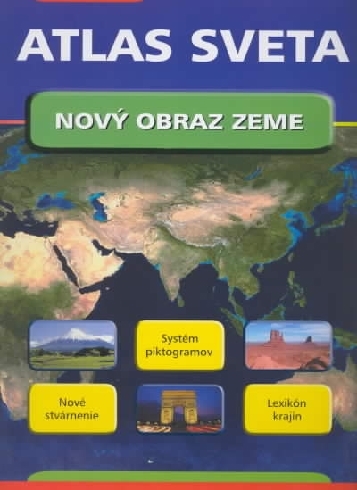 ATLAS SVETA - NOVY OBRAZ ZEME