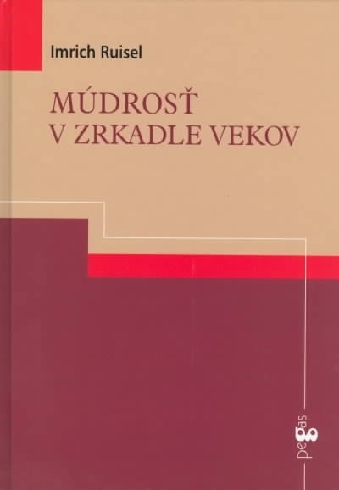 MUDROST V ZRKADLE VEKOV
