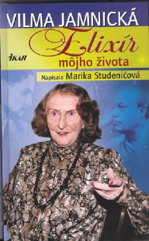 VILMA JAMNICKA - ELIXIR MOJHO ZIVOTA