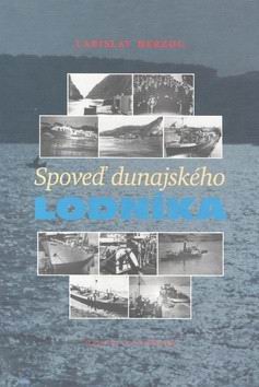 SPOVED DUNAJSKEHO LODNIKA