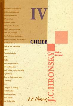 Chlieb - Zobrané spisy zväzok IV