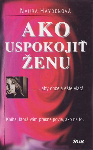 AKO USPOKOJIT ZENU