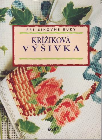 KRIZIKOVA VYSIVKA PRE SIKOVNE RUKY
