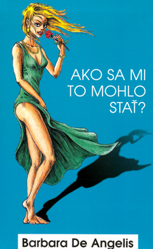 AKO SA MI TO MOHLO STAT?